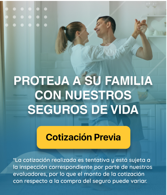 Una pareja bailando con un texto al frente que dice "Proteja a su familia con nuestros seguros de vida" y un botón de cotización previa